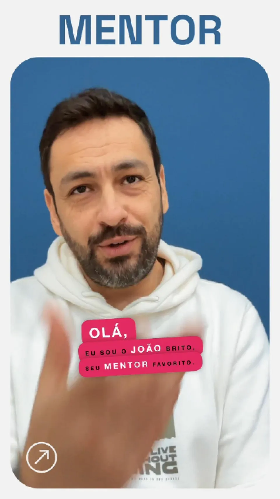João Brito, mentor